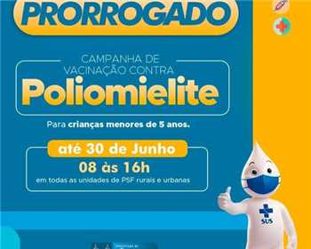 Campanha de vacinao contra Poliomielite prorrogada